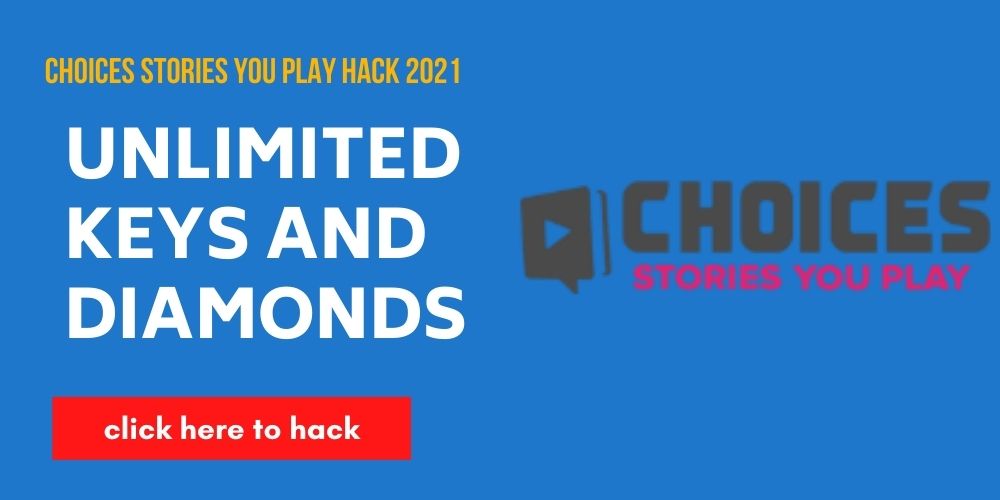 choices-stories-you-play-hack-no-human-verification